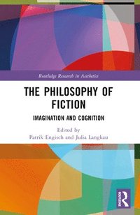 bokomslag The Philosophy of Fiction