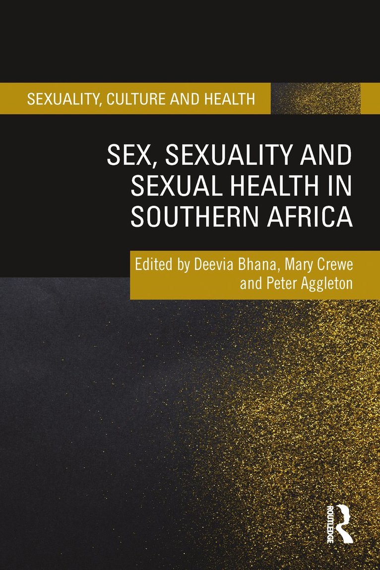 Sex, Sexuality and Sexual Health in Southern Africa 1