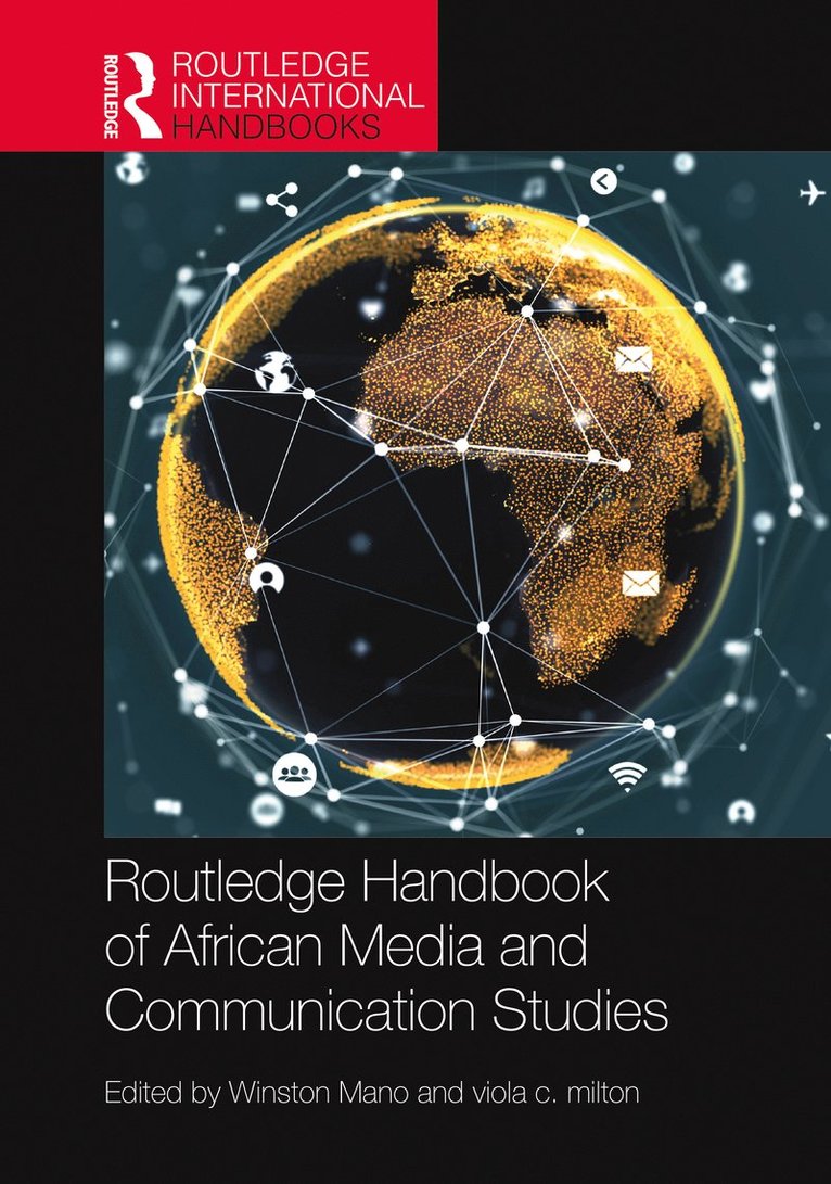 Routledge Handbook of African Media and Communication Studies 1