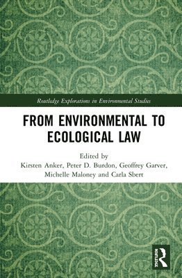 From Environmental to Ecological Law 1