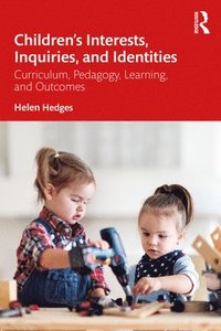bokomslag Children's Interests, Inquiries and Identities