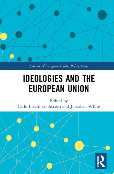 bokomslag Ideologies and the European Union