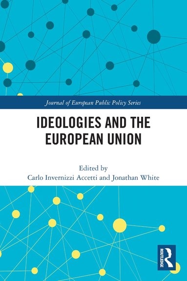 bokomslag Ideologies and the European Union