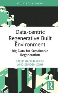 bokomslag Data-centric Regenerative Built Environment