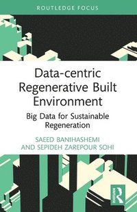bokomslag Data-centric Regenerative Built Environment