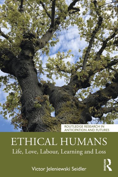 Victor Jeleniewski Seidler - Ethical Humans, Häftad