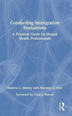 Conducting Immigration Evaluations