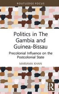 bokomslag Politics in The Gambia and Guinea-Bissau