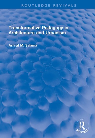 bokomslag Transformative Pedagogy in Architecture and Urbanism