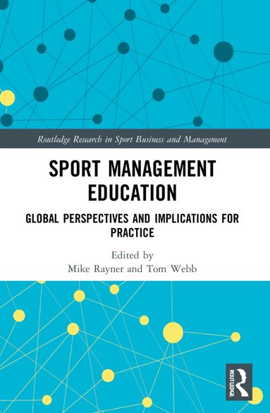 Mike Rayner, Tom Webb - Sport Management Education, Häftad