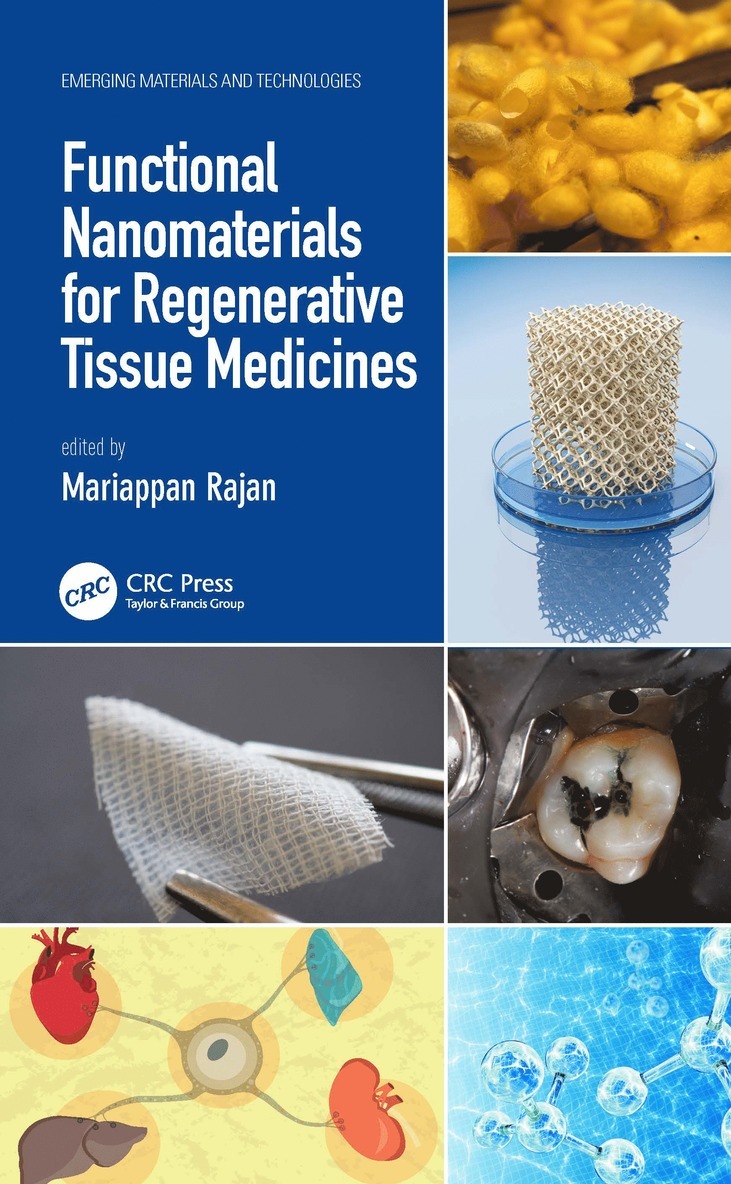 Mariappan Rajan, India) Rajan, Mariappan (School of Chemistry - Functional Nanomaterials for Regenerative Tissue Medicines, Inbunden