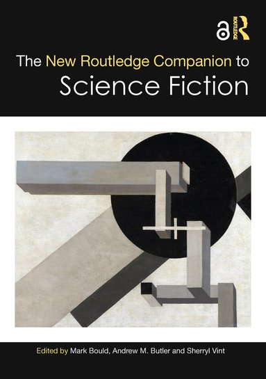 Mark Bould, Andrew M. Butler, Sherryl Vint - New Routledge Companion to Science Fiction, Inbunden