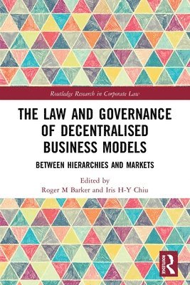 bokomslag The Law and Governance of Decentralised Business Models