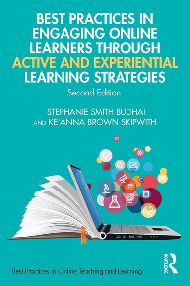 bokomslag Best Practices in Engaging Online Learners Through Active and Experiential Learning Strategies