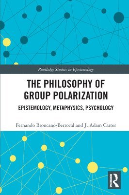 bokomslag The Philosophy of Group Polarization