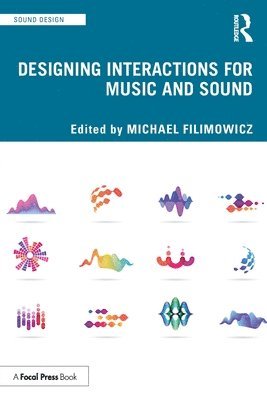 Designing Interactions for Music and Sound 1