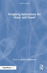 bokomslag Designing Interactions for Music and Sound