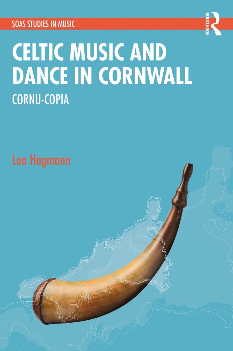 Lea Hagmann - Celtic Music and Dance in Cornwall, Häftad