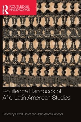 Routledge Handbook of Afro-Latin American Studies 1