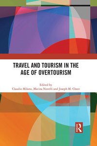 bokomslag Travel and Tourism in the Age of Overtourism