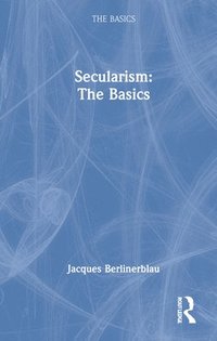 bokomslag Secularism: The Basics
