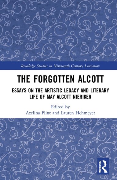 Azelina Flint, Lauren Hehmeyer - Forgotten Alcott, Inbunden