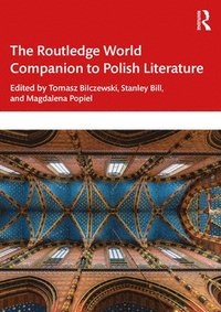 bokomslag The Routledge World Companion to Polish Literature