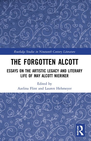 Azelina Flint, Lauren Hehmeyer - Forgotten Alcott, Häftad