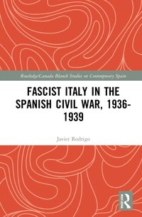 bokomslag Fascist Italy in the Spanish Civil War, 1936-1939