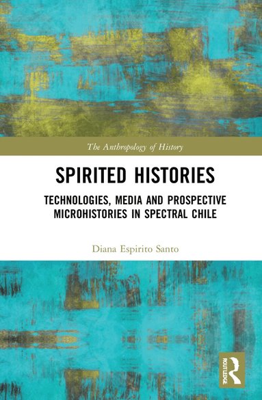 Diana Espírito Santo - Spirited Histories, Häftad