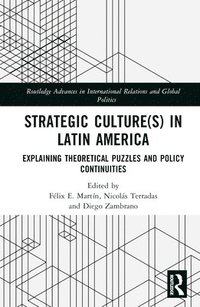 bokomslag Strategic Culture(s) in Latin America
