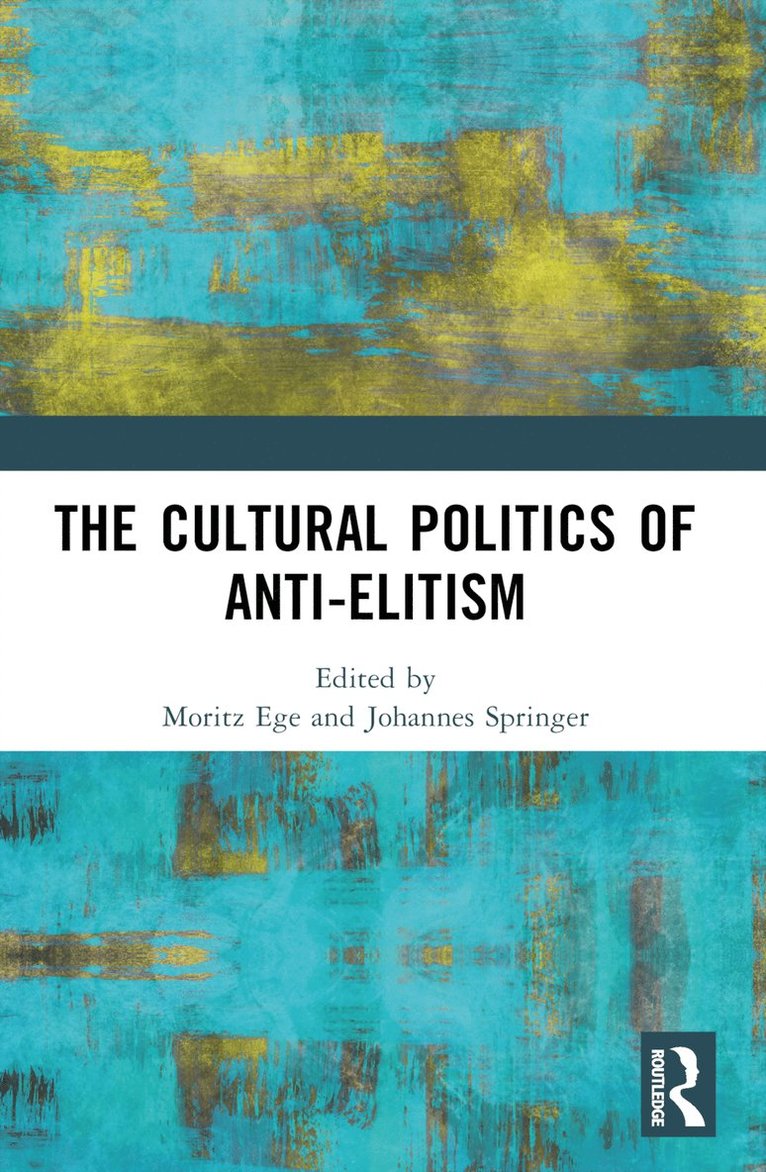 Cultural Politics of Anti-Elitism 1