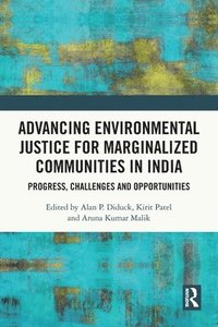 bokomslag Advancing Environmental Justice for Marginalized Communities in India