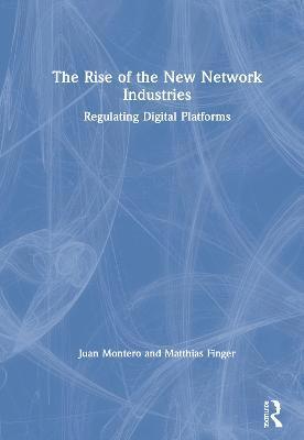 The Rise of the New Network Industries 1