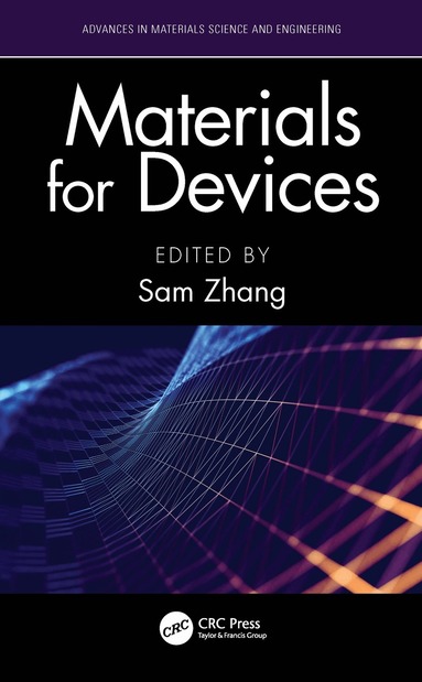 Sam Zhang - Materials for Devices, Häftad