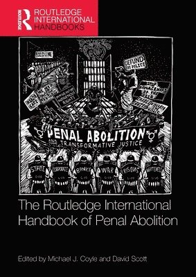 bokomslag The Routledge International Handbook of Penal Abolition