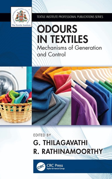 G. Thilagavathi, R. Rathinamoorthy - Odour in Textiles, Häftad