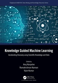 bokomslag Knowledge Guided Machine Learning