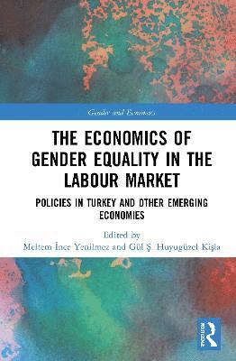 bokomslag The Economics of Gender Equality in the Labour Market