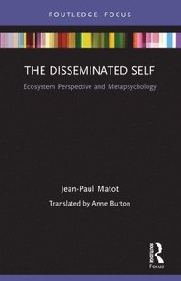 bokomslag The Disseminated Self