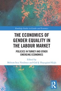 bokomslag The Economics of Gender Equality in the Labour Market