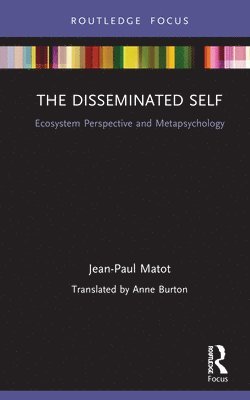 The Disseminated Self 1