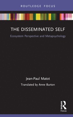Jean Paul Matot - Disseminated Self, Inbunden