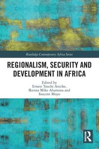 bokomslag Regionalism, Security and Development in Africa