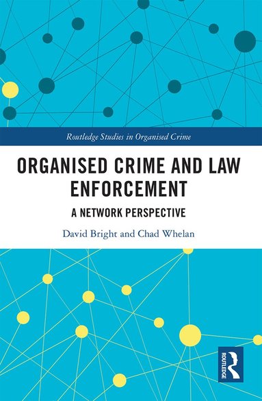 David Bright, Chad Whelan - Organised Crime and Law Enforcement, Häftad