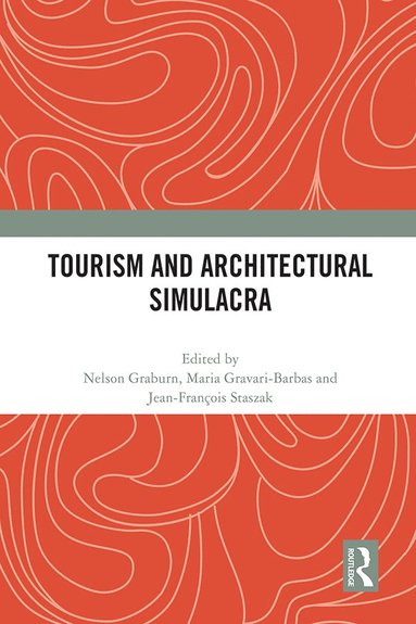 bokomslag Tourism and Architectural Simulacra