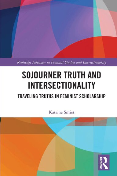 Katrine Smiet - Sojourner Truth and Intersectionality, Häftad