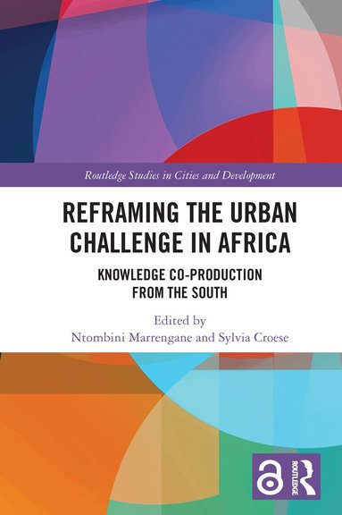Ntombini Marrengane, Sylvia Croese - Reframing the Urban Challenge in Africa, Häftad