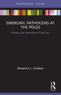 bokomslag Emerging Pathogens at the Poles