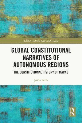 Global Constitutional Narratives of Autonomous Regions 1